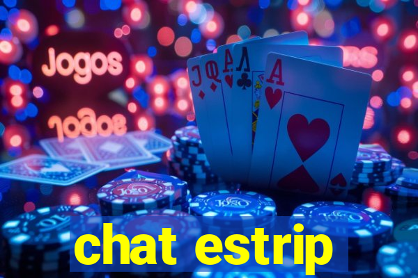 chat estrip